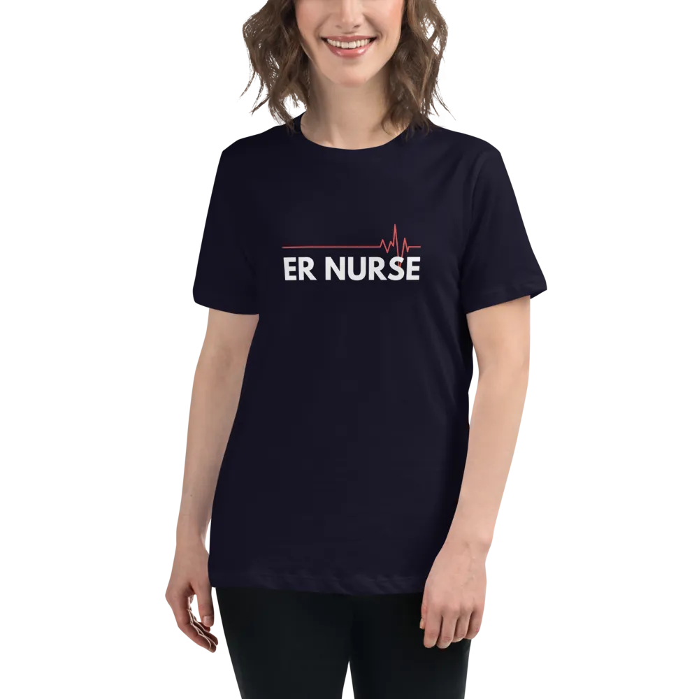 ER NURSE Women's Relaxed T-Shirt