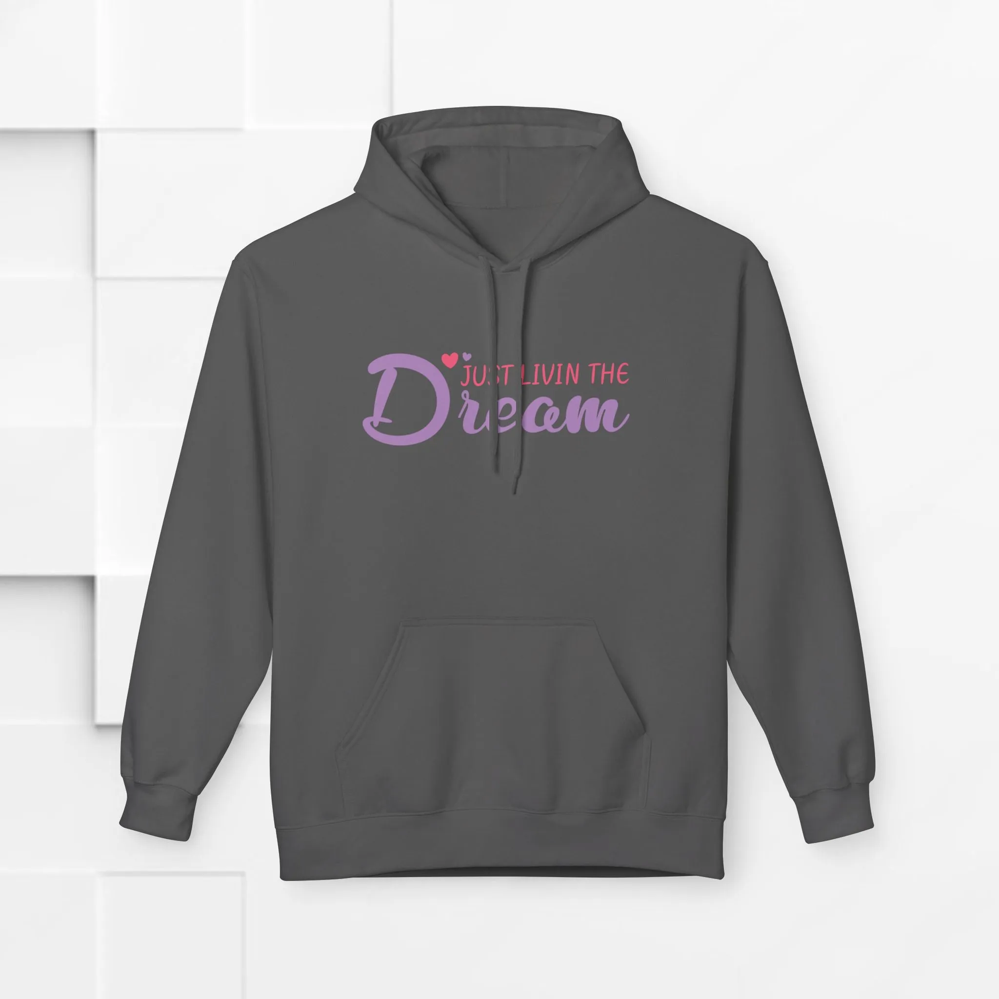 Just Livin' The Dream Hoodie - Unisex Midweight Softstyle Fleece, Cozy Casual Wear