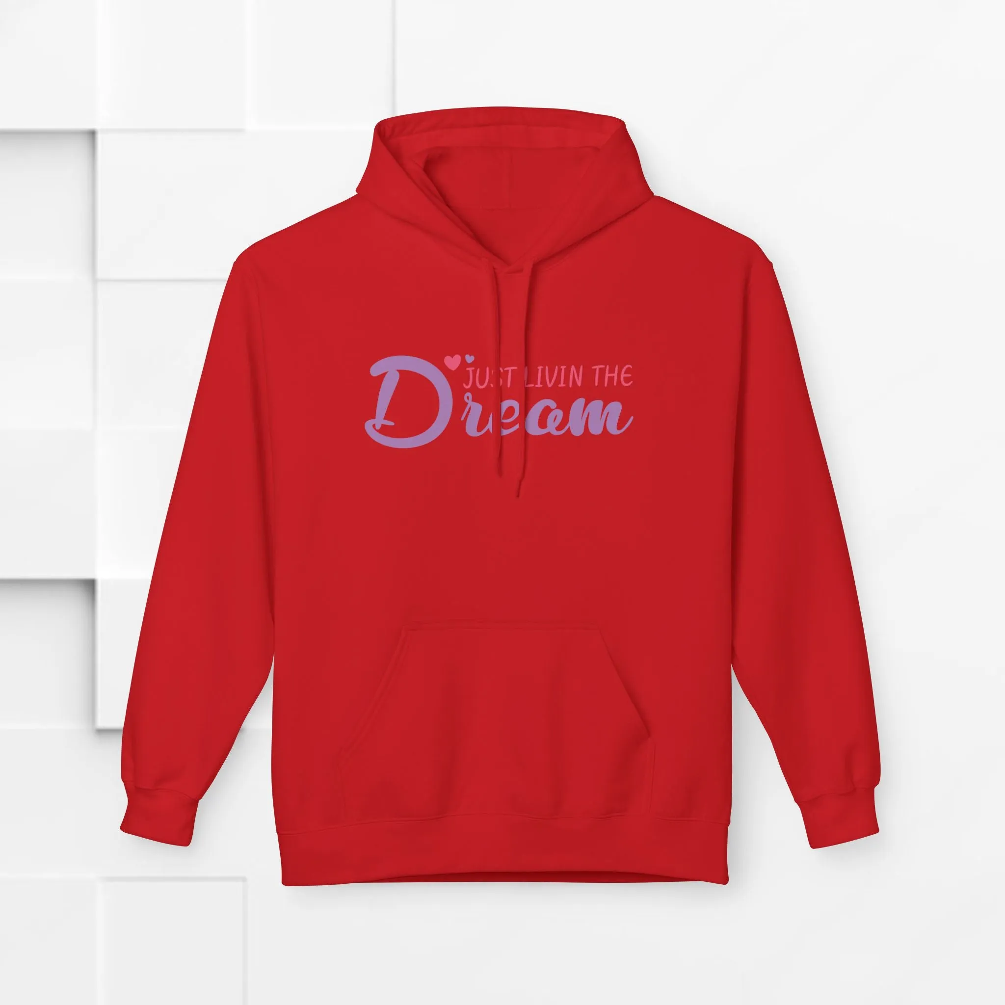Just Livin' The Dream Hoodie - Unisex Midweight Softstyle Fleece, Cozy Casual Wear