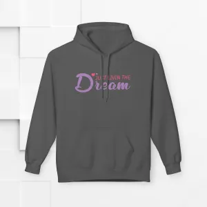 Just Livin' The Dream Hoodie - Unisex Midweight Softstyle Fleece, Cozy Casual Wear