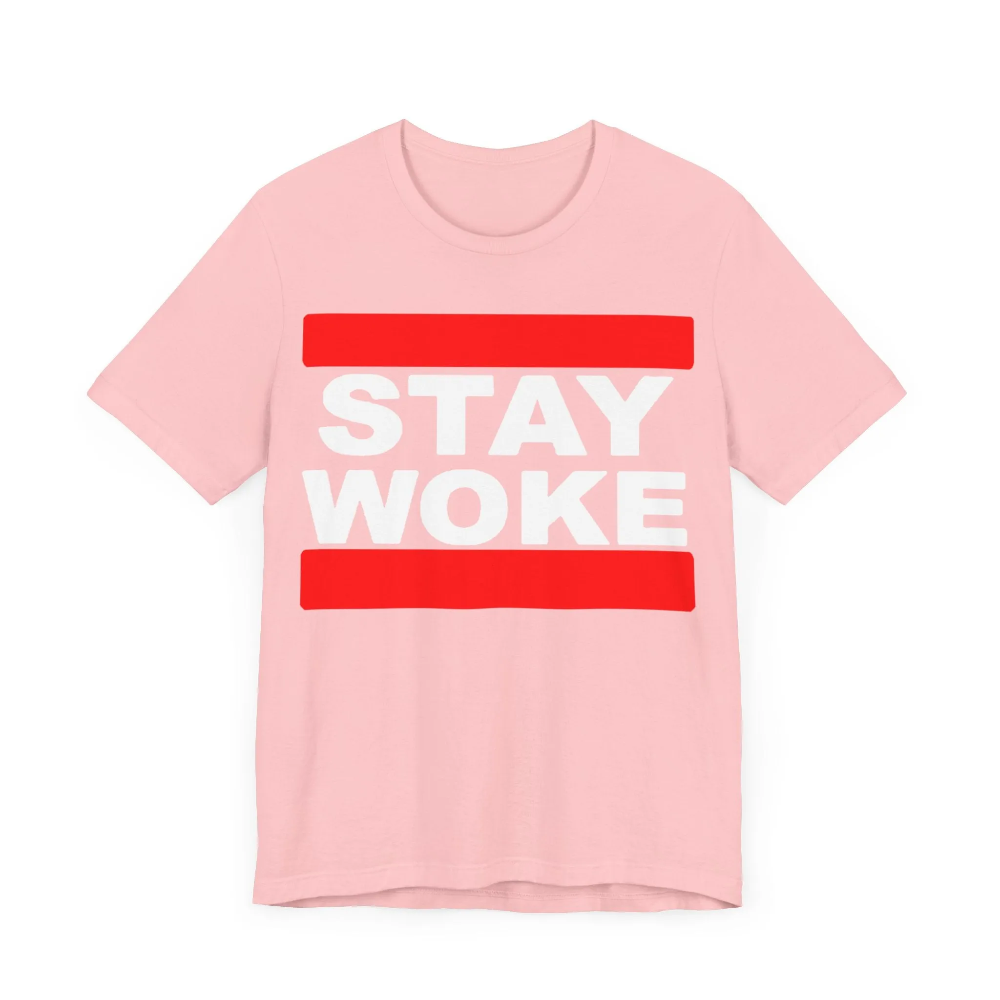 Stay Woke: Unisex Jersey Tee